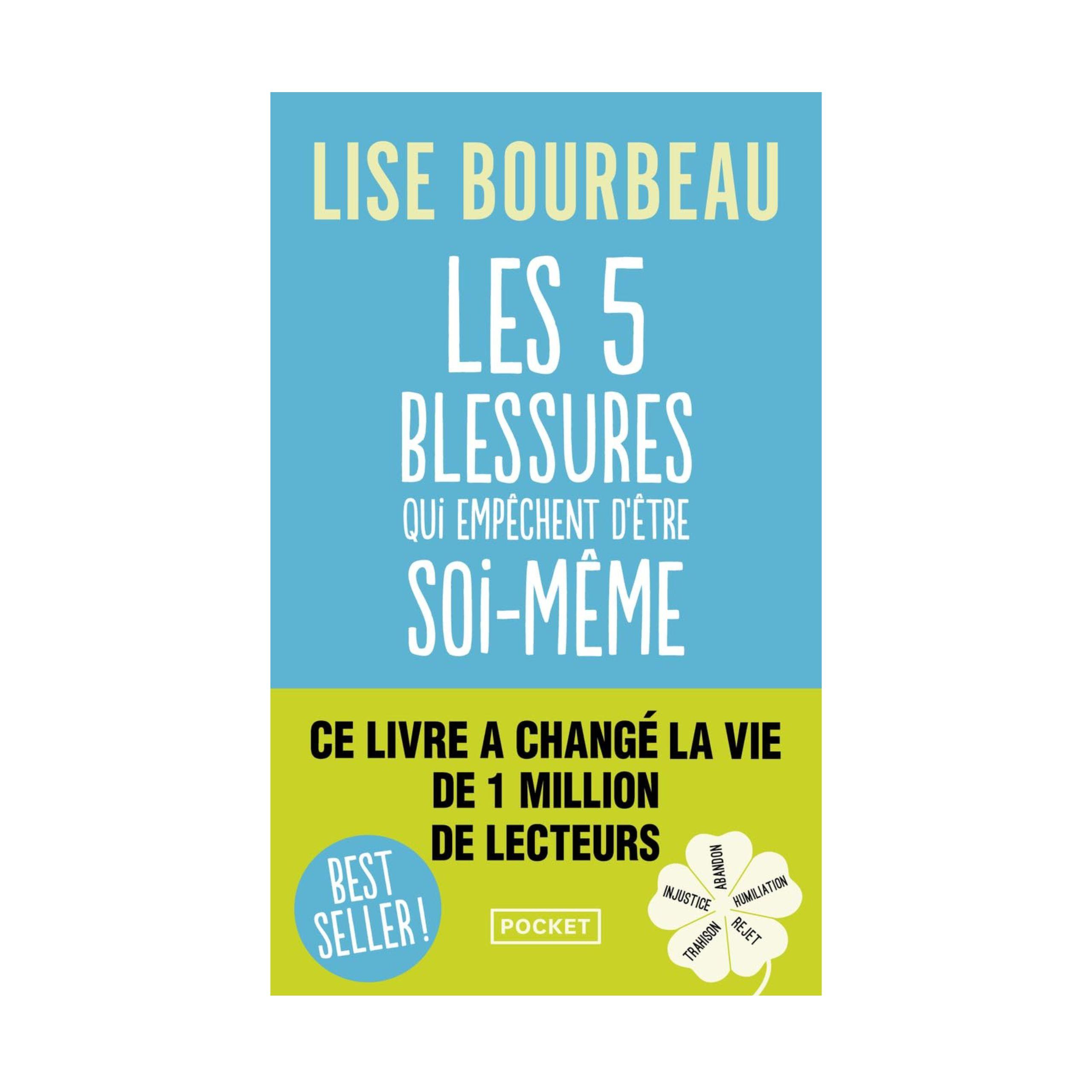 Les 5 blessures de l&rsquo;âme qui empêchent d&rsquo;être soi-même - Amazon 